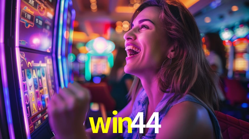 win44: Jogos de Caça-Níqueis-Altas Recompensas, Roleta-Velocidade, Blackjack-Desafios Máximos